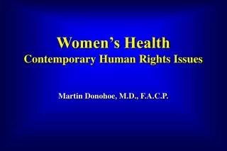 Women’s Health Contemporary Human Rights Issues