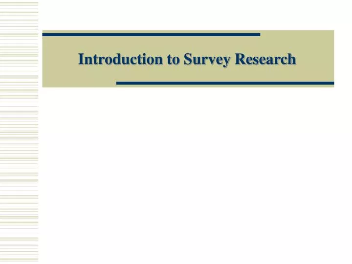 introduction to survey research
