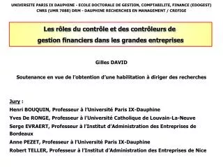 UNIVERSITE PARIS IX DAUPHINE - ECOLE DOCTORALE DE GESTION, COMPTABILITE, FINANCE (EDOGEST) CNRS (UMR 7088) DRM - DAUPHIN