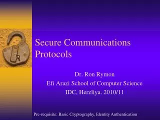 Secure Communications Protocols