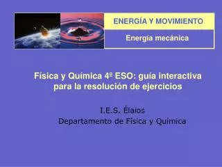 Física y Química 4º ESO: guía interactiva para la resolución de ejercicios