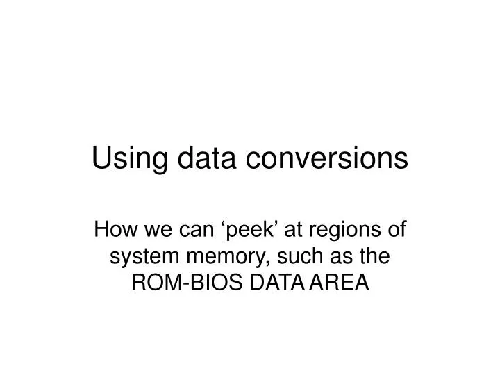 using data conversions