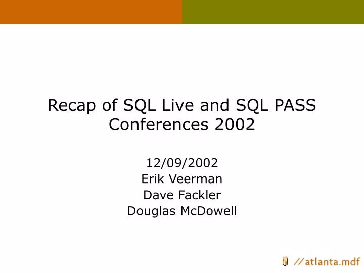 recap of sql live and sql pass conferences 2002