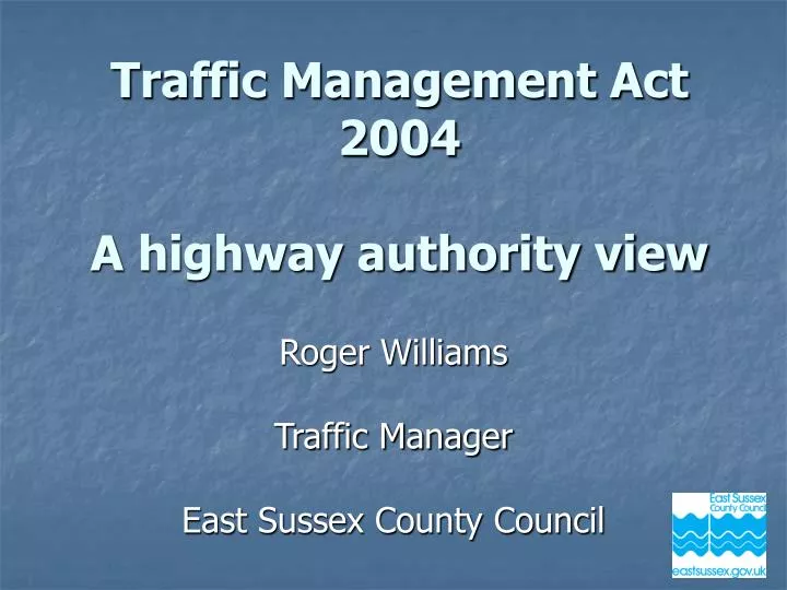 traffic management act 2004 a highway authority view