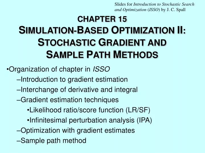 chapter 15 s imulation b ased o ptimization ii s tochastic g radient and s ample p ath m ethods