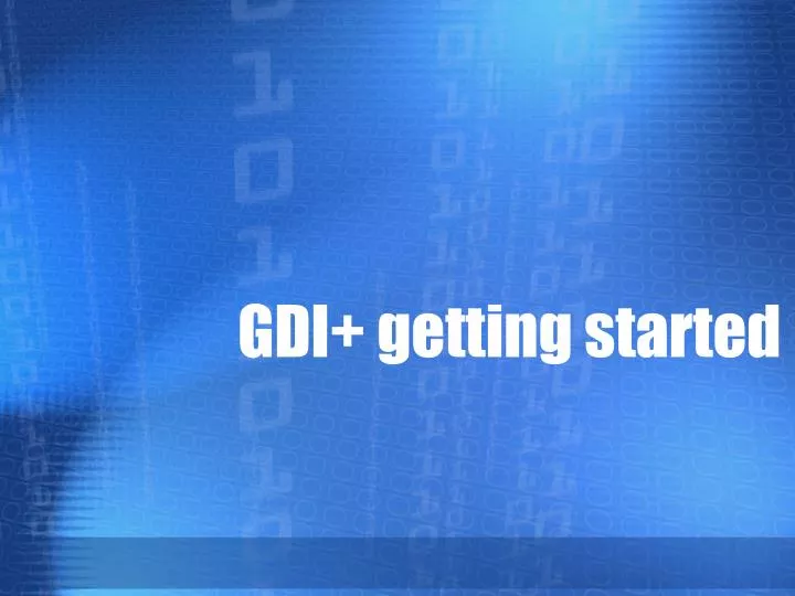 gdi getting started
