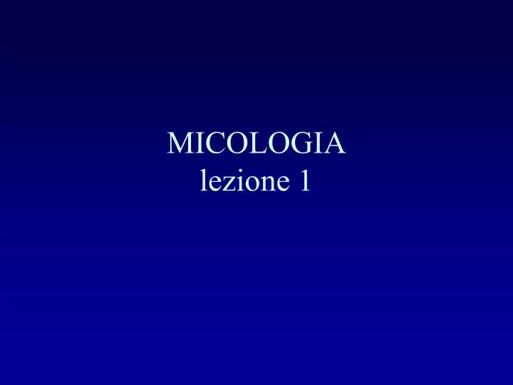 micologia lezione 1