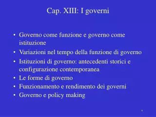 Cap. XIII: I governi