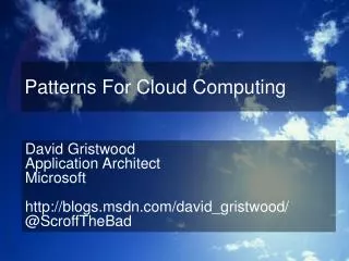 Patterns For Cloud Computing