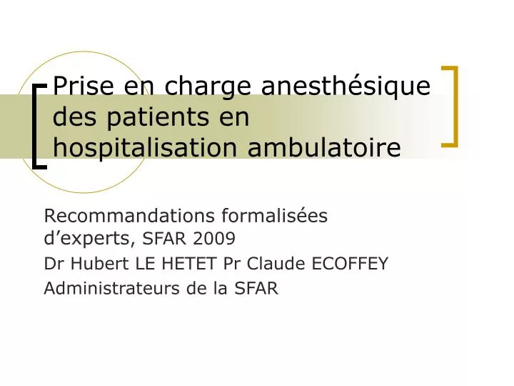 prise en charge anesth sique des patients en hospitalisation ambulatoire