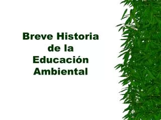 breve historia de la educaci n ambiental