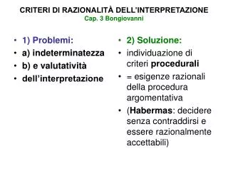 CRITERI DI RAZIONALITÀ DELL’INTERPRETAZIONE Cap. 3 Bongiovanni