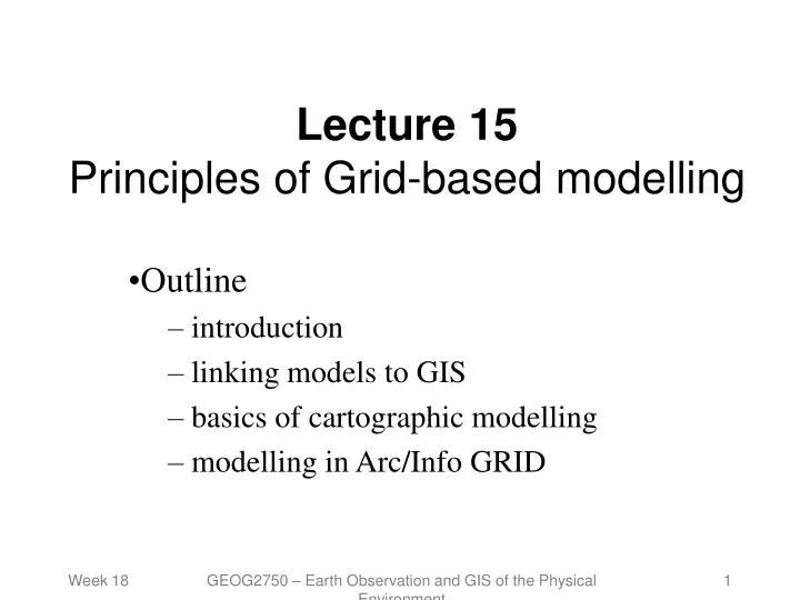 lecture 15 principles of grid based modelling
