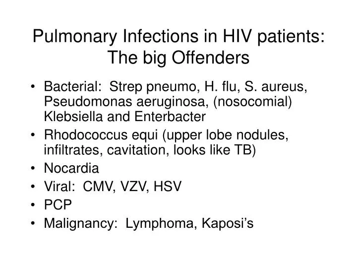 pulmonary infections in hiv patients the big offenders