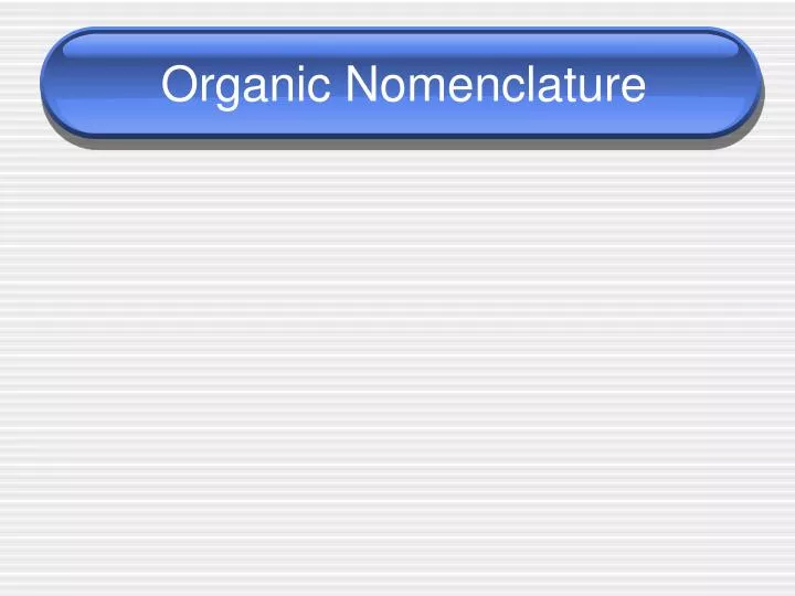 organic nomenclature