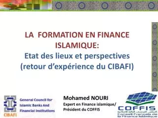 la formation en finance islamique etat des lieux et perspectives retour d exp rience du cibafi