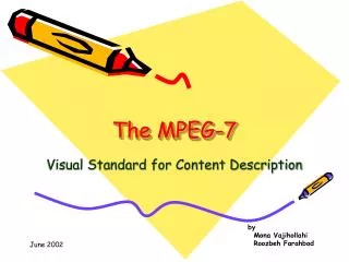 The MPEG-7
