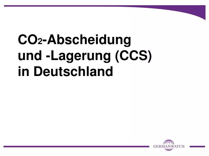 co 2 abscheidung und lagerung ccs in deutschland