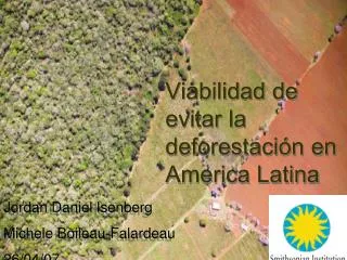 Viabilidad de evitar la deforestación en America Latina