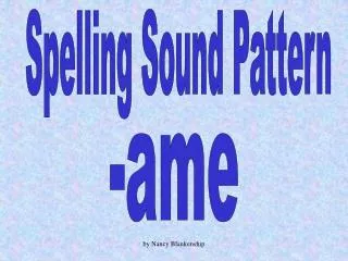 Spelling Sound Pattern