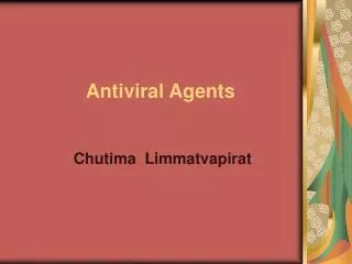 antiviral agents