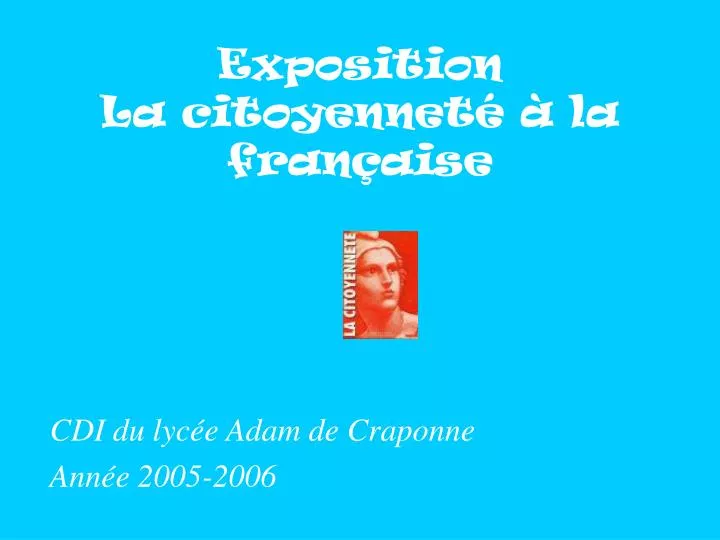 exposition la citoyennet la fran aise