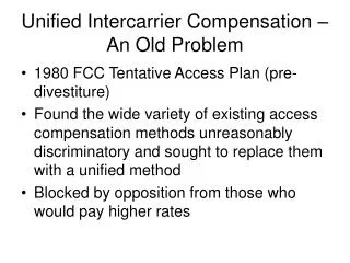 Unified Intercarrier Compensation – An Old Problem