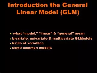 Introduction the General Linear Model (GLM)