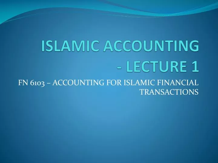 islamic accounting lecture 1