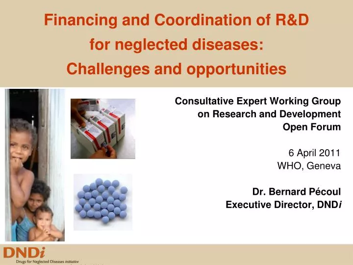 financing and coordination of r d for neglected diseases challenges and opportunities