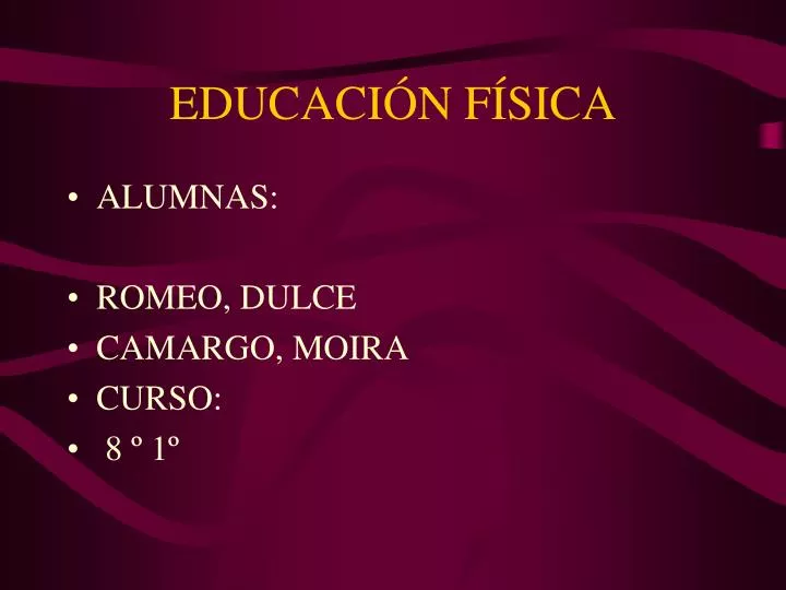 PPT - EDUCACIÓN FÍSICA PowerPoint Presentation, Free Download - ID:868183