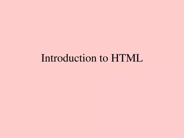 introduction to html