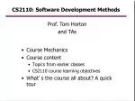 CS2110: Software Development Methods - slide 1