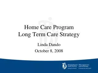 Home Care Program Long Term Care Strategy