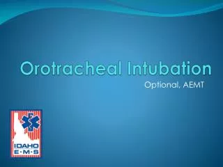 Orotracheal Intubation