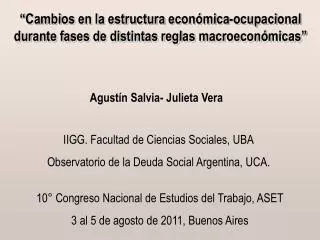 “Cambios en la estructura económica-ocupacional durante fases de distintas reglas macroeconómicas”