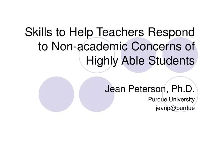 skills to help teachers respond to non academic concerns of highly able students