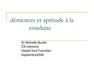 d mences et aptitude la conduite