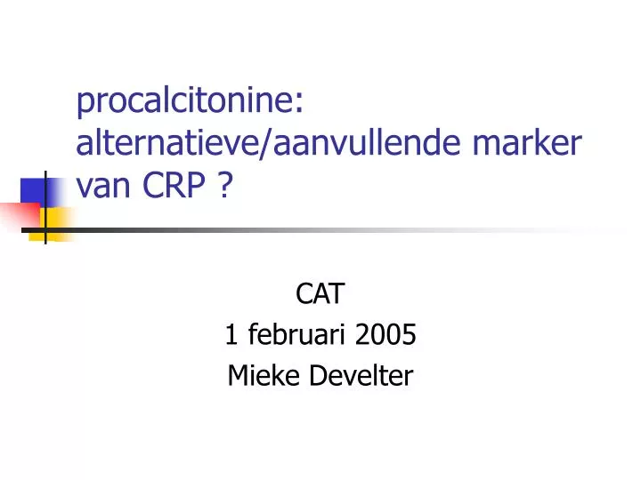 procalcitonine alternatieve aanvullende marker van crp