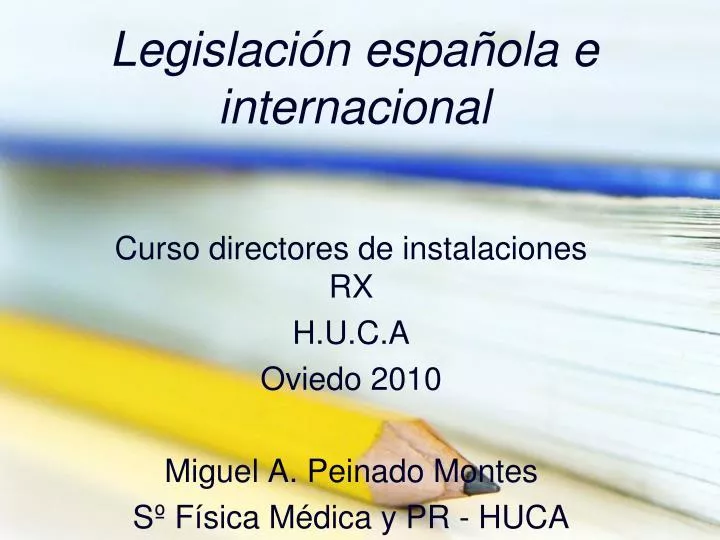 legislaci n espa ola e internacional