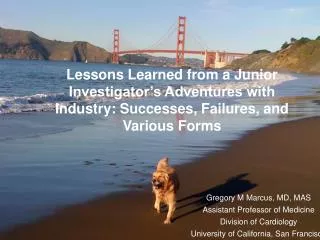 Lessons Learned from a Junior Investigator’s Adventures with Industry: Successes, Failures, and Various Forms
