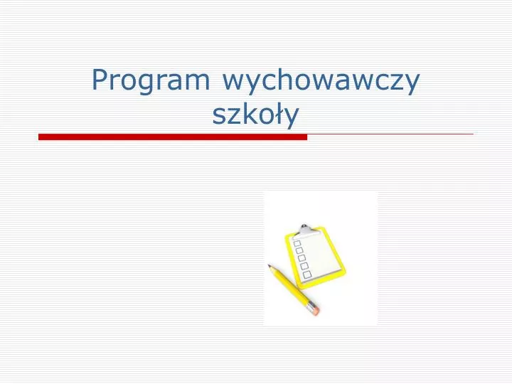 program wychowawczy szko y