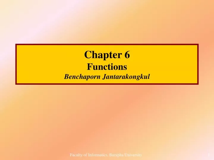 chapter 6 functions benchaporn jantarakongkul