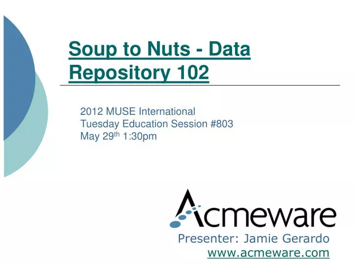 soup to nuts data repository 102