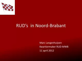 RUD ’ s in Noord-Brabant