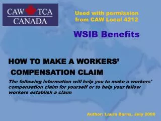 Used with permission from CAW Local 4212 WSIB Benefits