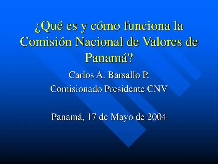 qu es y c mo funciona la comisi n nacional de valores de panam