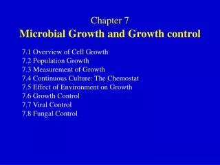 Chapter 7 Microbial Growth and Growth control