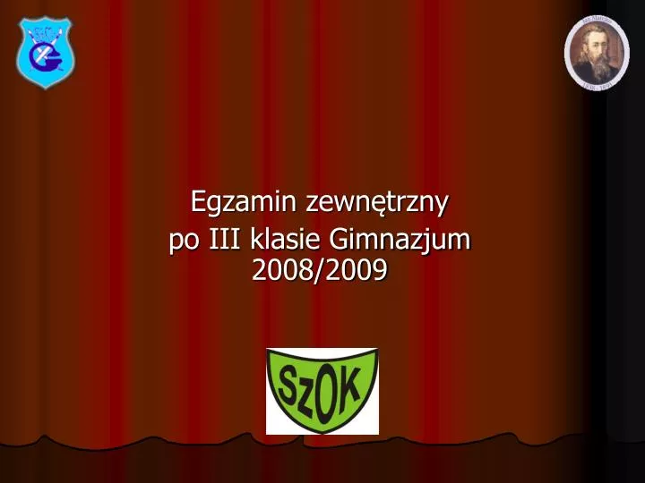 egzamin zewn trzny po iii klasie gimnazjum 2008 2009
