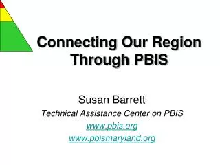 Connecting Our Region Through PBIS
